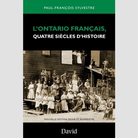 L'ontario français, quatre siècles d'histoire