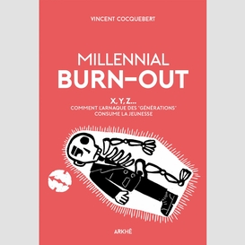 Millennial burn-out