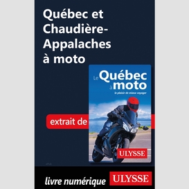 Québec et chaudière-appalaches à moto