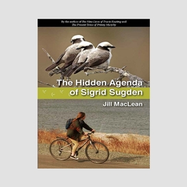 The hidden agenda of sigrid sugden