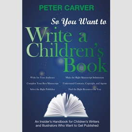 So you want to write a children's book