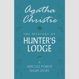 The mystery of hunter's lodge