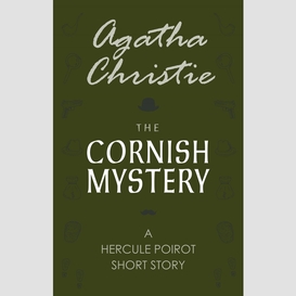 The cornish mystery (a hercule poirot short story)