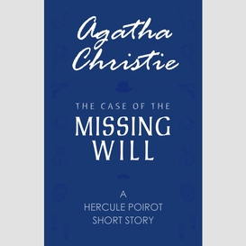 The case of the missing will (a hercule poirot short story)