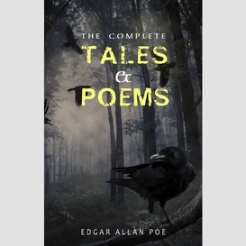 Edgar allan poe: complete tales and poems