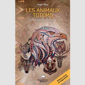 Les animaux totems (n.e.)