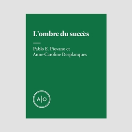 L'ombre du succès