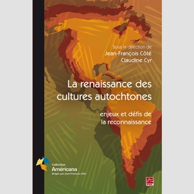 La renaissance des cultures autochtones