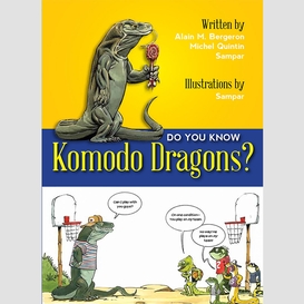 Do you know komodo dragons?