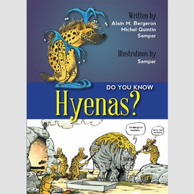 Do you know hyenas?