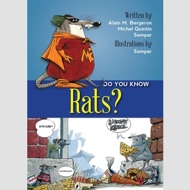 Do you know rats?