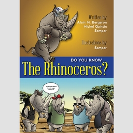 Do you know the rhinoceros?