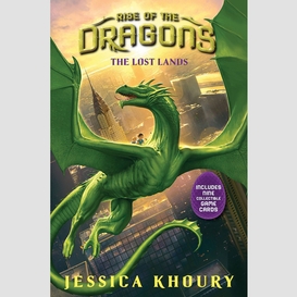 The lost lands (rise of the dragons, book 2)