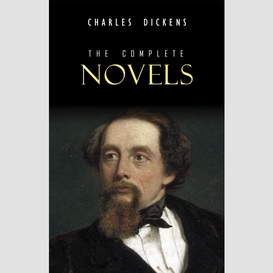 Charles dickens: the complete novels