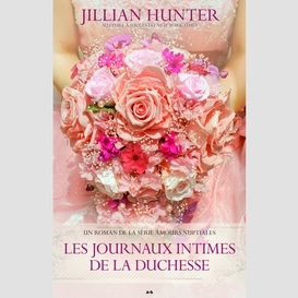 Les journaux intimes de la duchesse