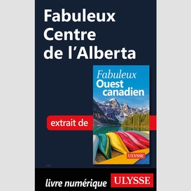 Fabuleux centre de l'alberta