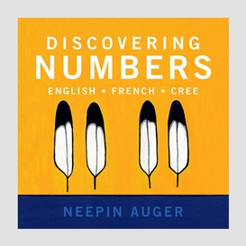 Discovering numbers: english * french * cree