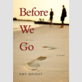 Before we go