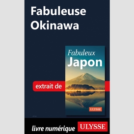 Fabuleuse okinawa