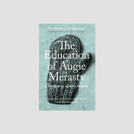 The education of augie merasty
