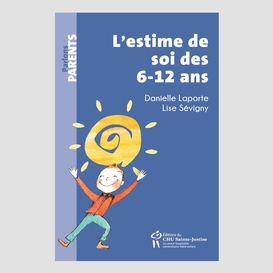 L'estime de soi des 6-12 ans