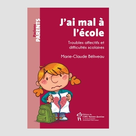 J'ai mal à l'école