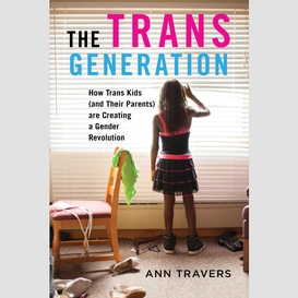 The trans generation