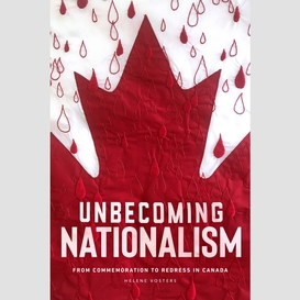 Unbecoming nationalism