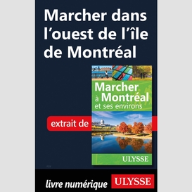 Marcher dans l'ouest de l'île de montréal