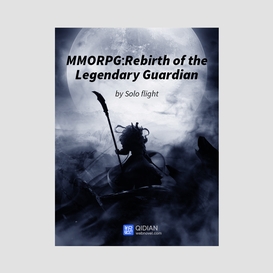 Mmorpg-rebirth of the legendary guardian 7