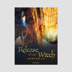 Release that witch 11