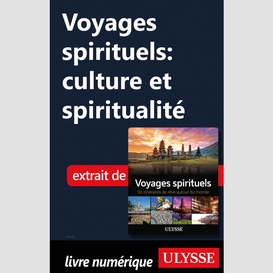 Voyages spirituels: culture et spiritualité