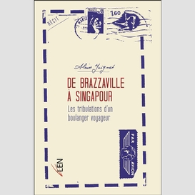 De brazzaville à singapour