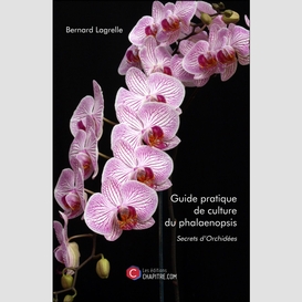 Guide pratique de culture du phalaenopsis