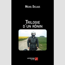 Trilogie d'un rônin