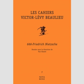 Les cahiers victor-lévy beaulieu, numéro 7