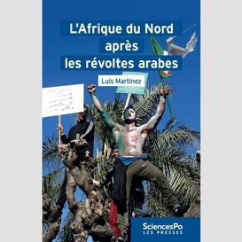 L'afrique du nord après les révoltes arabes