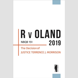 R v oland 2019 nbqb 151