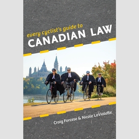 Every cyclist's guide to canadian law