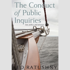 The conduct of public inquiries