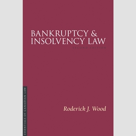 Bankruptcy and insolvency law, 2/e