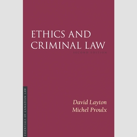 Ethics and criminal law, 2/e