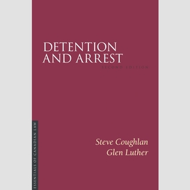 Detention and arrest 2/e