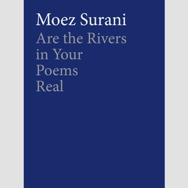 Are the rivers in your poems real