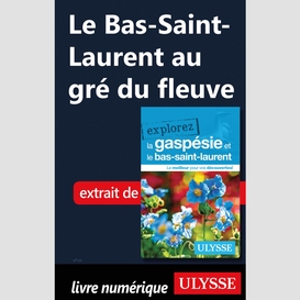 Le bas-saint-laurent au gré du fleuve