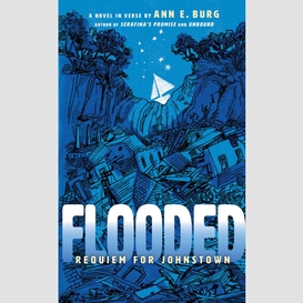 Flooded: requiem for johnstown (scholastic gold)