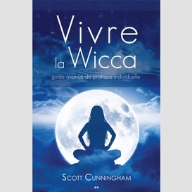 Vivre la wicca