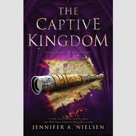 The captive kingdom (the ascendance series, book 4)