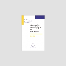 Annuaire stratégique et militaire 2004