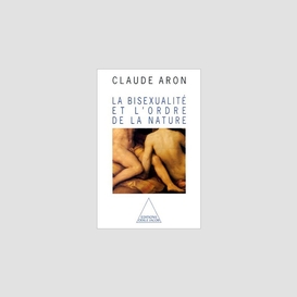 La bisexualité et l'ordre de la nature